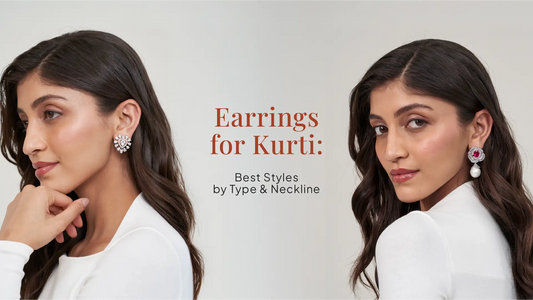Earrings for Kurti: Best Styles by Type & Neckline