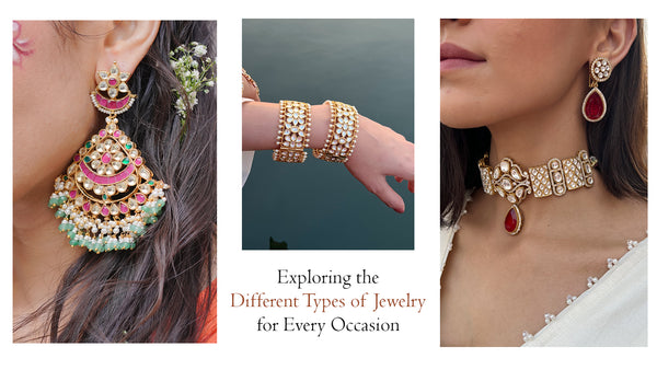 Adorn Your Every Look: A Guide to Types of Jewelry for Every Occasion