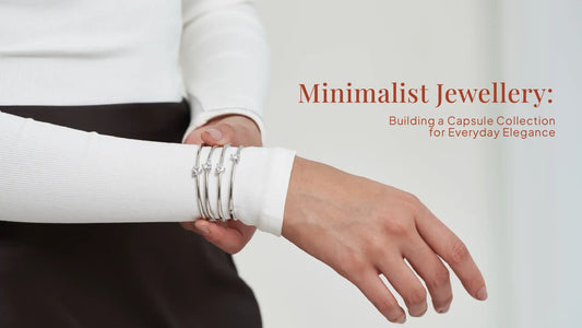 Minimalist Jewellery: Building a Capsule Collection for Everyday Elegance