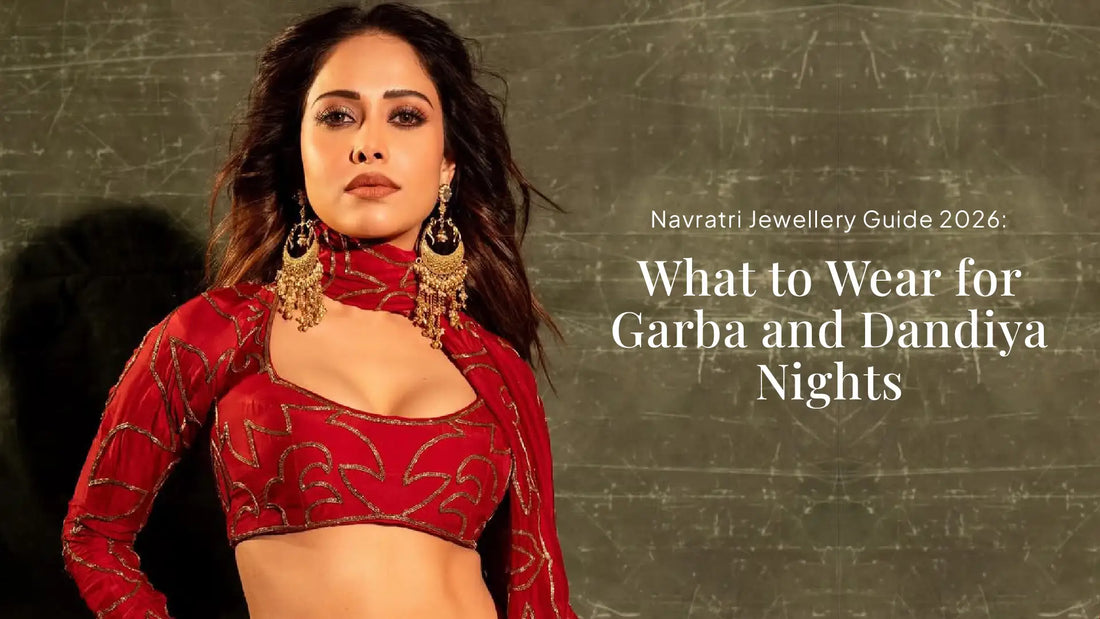 Navratri Jewellery Guide 2026: What to Wear for Garba and Dandiya Nights