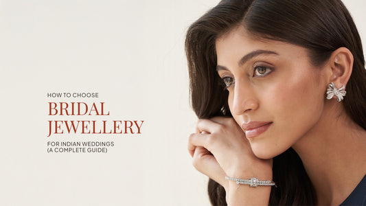 Indian Bridal Jewellery Guide: Choose Right, look Beautiful