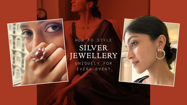 How to Style Silver Jewellery for Every Occasion?